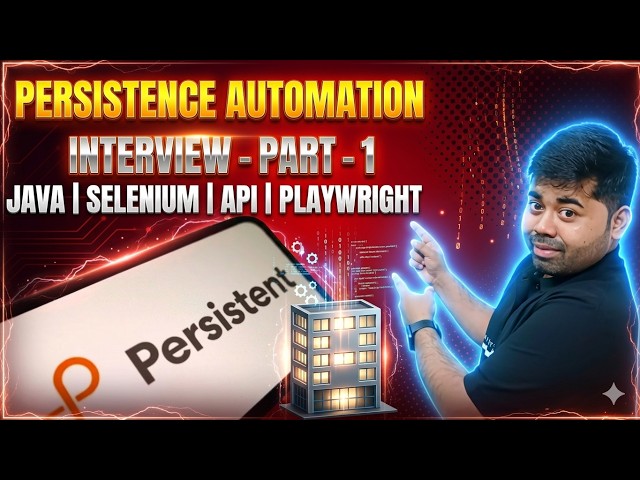 Persistence Interview Questions and Answers for Automation Testing | Part 1