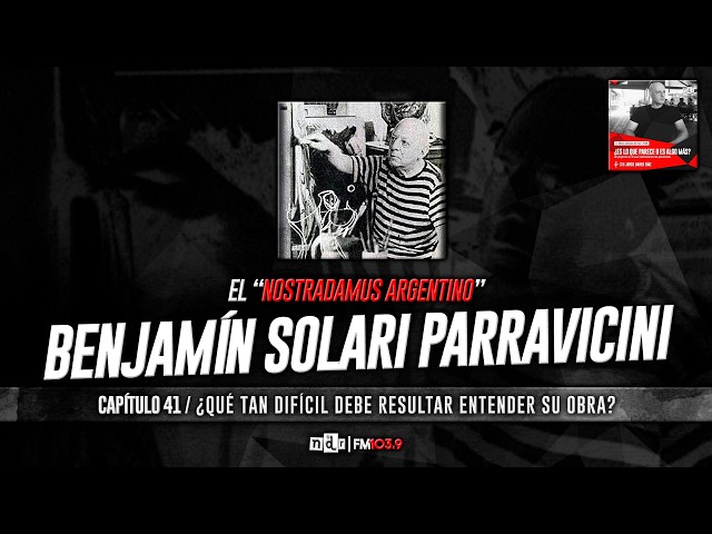 🎨✨ BENJAMÍN SOLARI #PARRAVICINI / Chapter 41 / 😮 HOW DIFFICULT MUST IT BE TO UNDERSTAND HIS WORK?