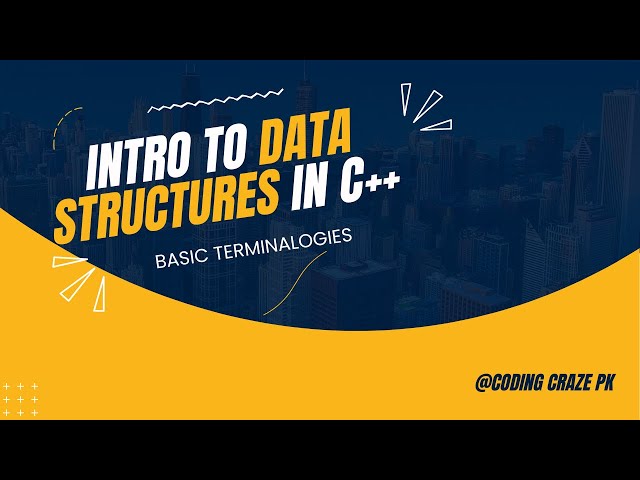 INTRODUCTION TO DATA STRUCTURES | CODING IN C++ |BASIC PROGRAMMING|