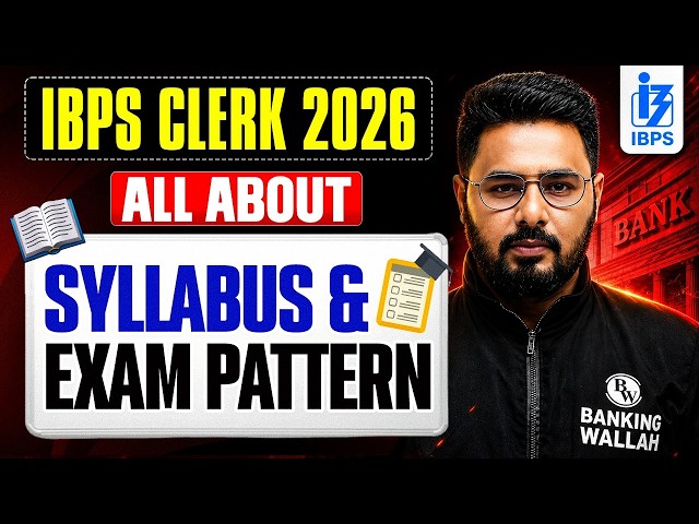 IBPS Clerk 2026 Syllabus & Exam Pattern | Complete Guide for Beginners | by Sumit Sir