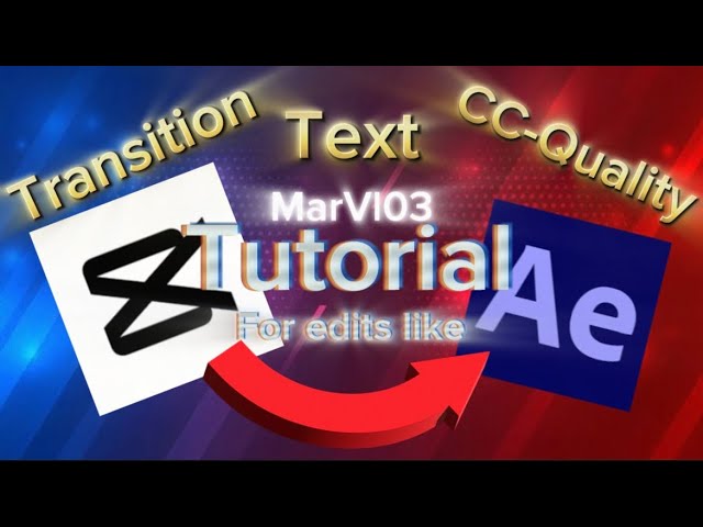 Tutorial for edits like AE from Capcut | MarVl03