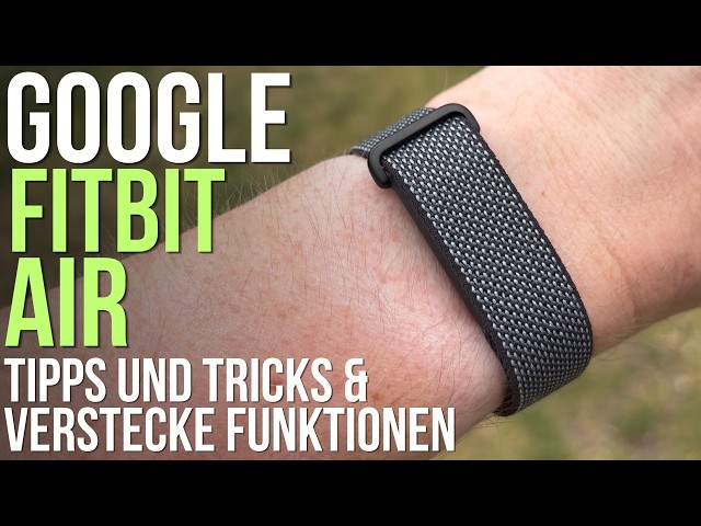 Google Fitbit Air tips, tricks & hidden features