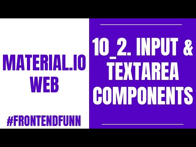 Material.io Web Components Tutorial - 10_2. Input and TextArea Component - #frontendfunn