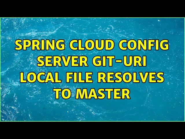 Spring cloud config server git-uri local file resolves to master