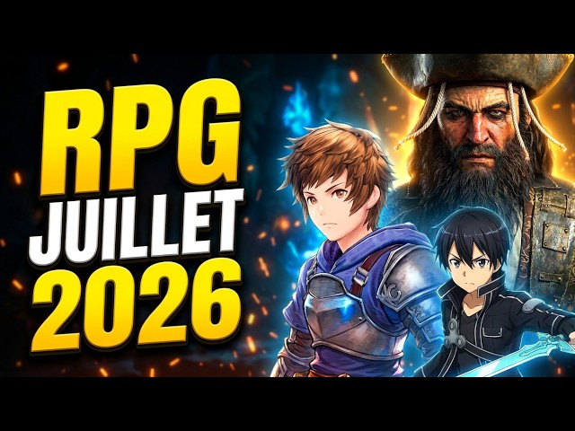 The RPGs of July 2026 Are Coming… Some Really Heavy Hitters