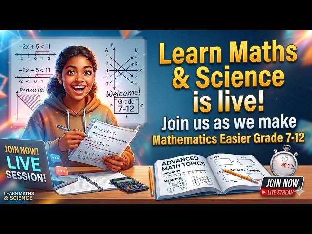 Learn Maths & Science is live! Join us we make Mathematics Easier Grade 7 -12