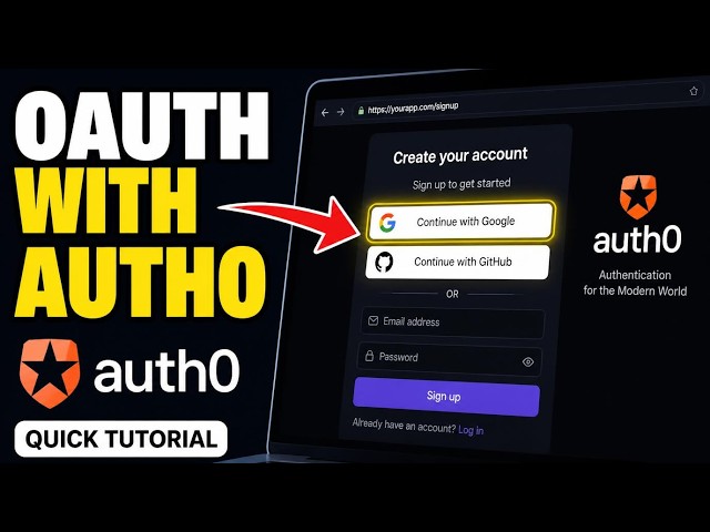 How to connect OAuth with Auth0 for signup UX flows - Quick Tutorial