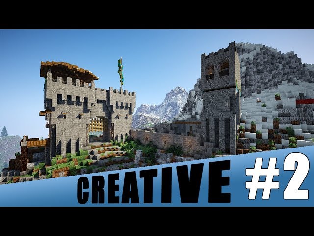 Creative Building EP#2 - Castle Beginnings