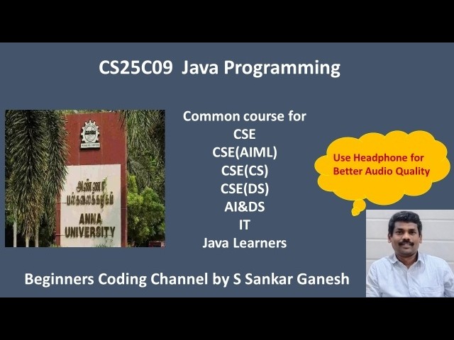 Java Programming | CS25C09 | All Topics | Explanation and Demonstration | Anna University | Tamil