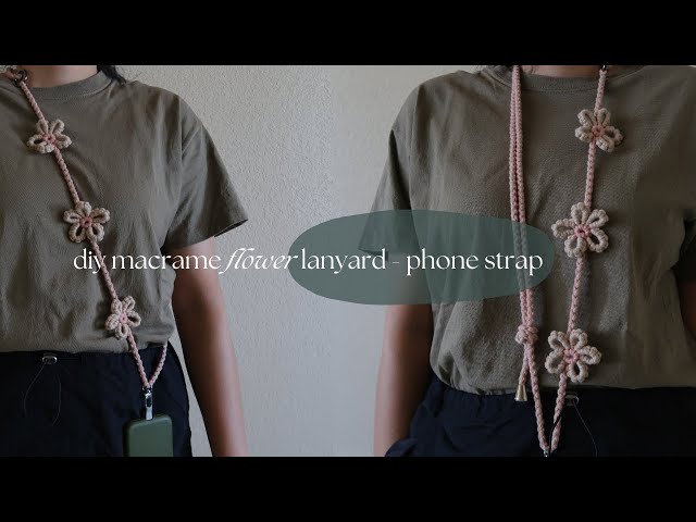 DIY Macrame Flowers Lanyard & Phone Strap | Step by Step Tutorial