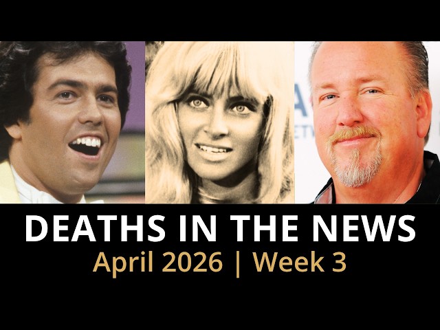 Who Died This Week | April 2026 #3 Celebrity Deaths & More
