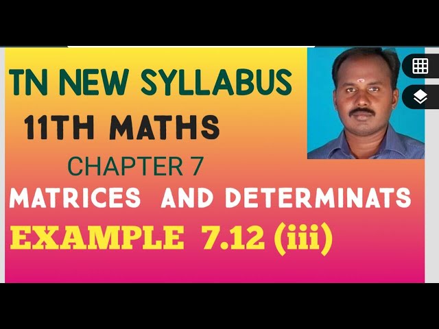 EXAMPLE 7.12 (iii) |CLASS 11 MATHS | MATRICES AND DETERMINANTS | CHAPTER 7 |