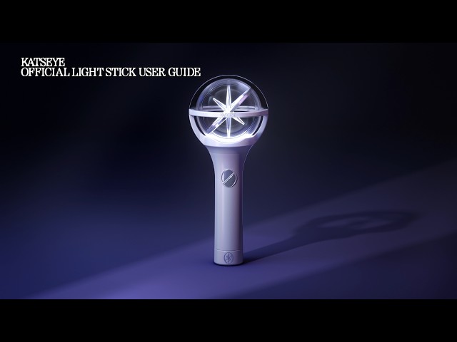 KATSEYE OFFICIAL LIGHT STICK User Guide