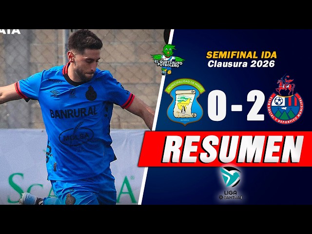 Reds strike first / Mixco 0 vs Municipal 2 / First Leg Semifinal / Clausura 2026 - Full Summary -
