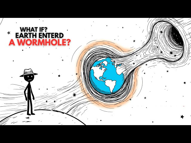 What If Earth Entered a Wormhole? | Time, Space & Reality Explained