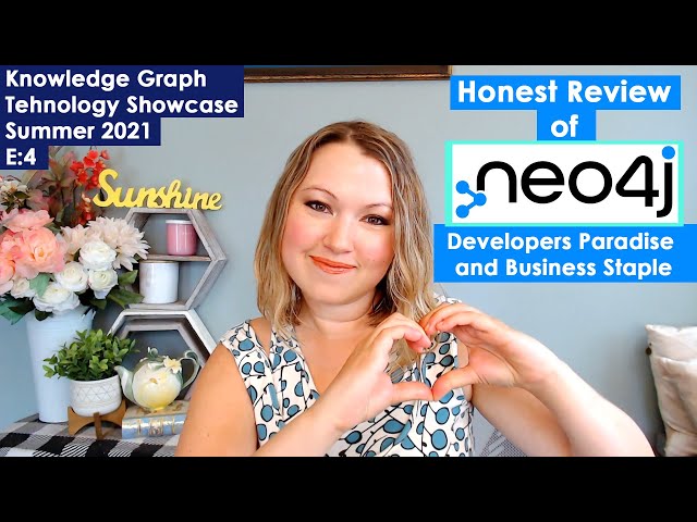 Knowledge Graph Technology Showcase (Summer) E4: Neo4j