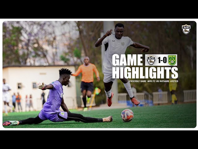 FRIENDLY GAME | APR FC 1- MATHARE UNITED  #PRESEASONFRIENDLYGAME