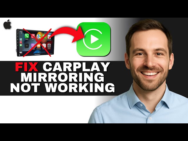 FIX Apple CarPlay Screen Mirroring Not Working