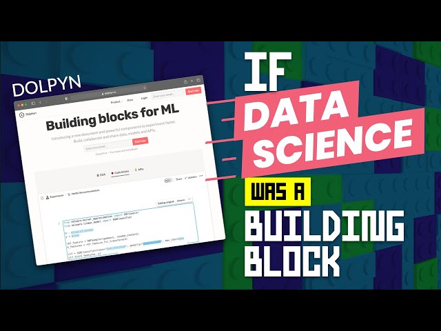What if Data Science was a Building Block? (Dolphyn)