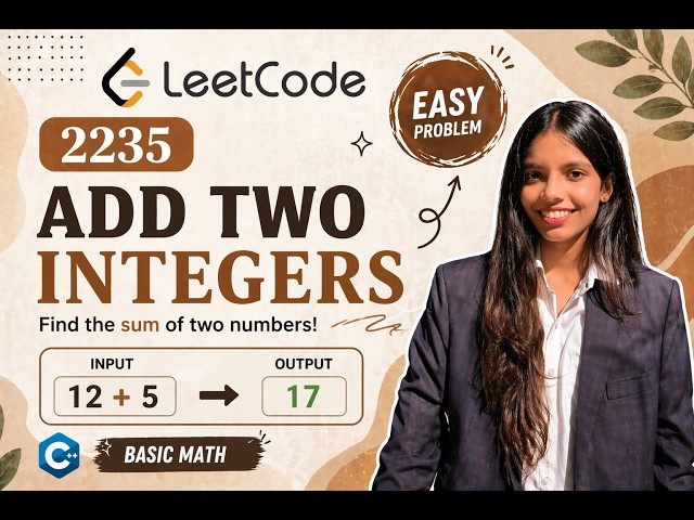 Add Two Integers | LeetCode 2235 | Step-by-Step Explanation & Code