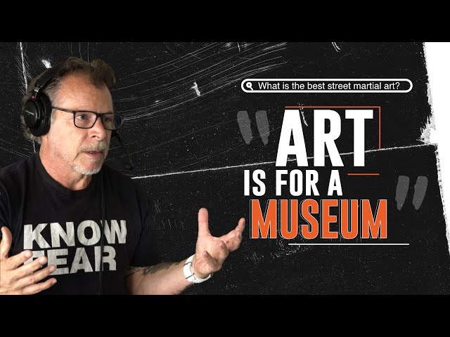 What's The Best Martial Art For Street Self-Defense? (w/Tony Blauer [self-defense expert])