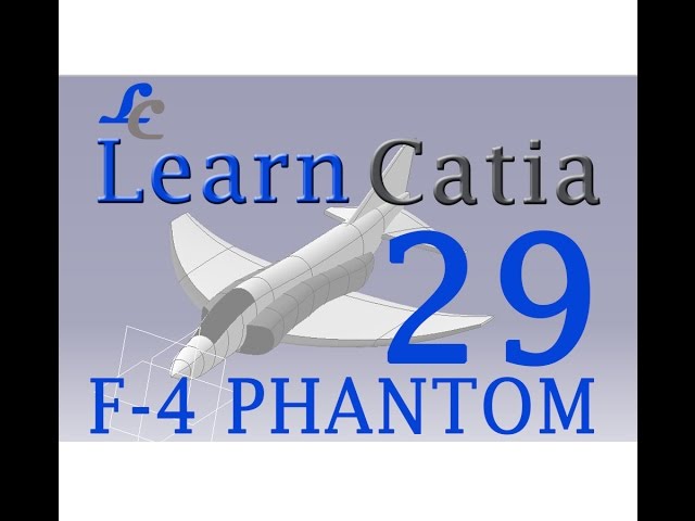 Learn catia V5 Tutorials for beginners |F-4 PHANTOM |Aircraft