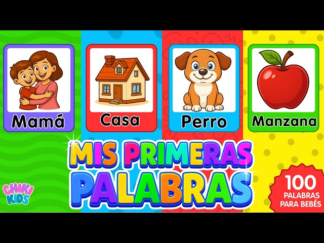 100 Primeras Palabras para Bebés y Niños 👶✨ | Aprende Jugando 🍎🚗
