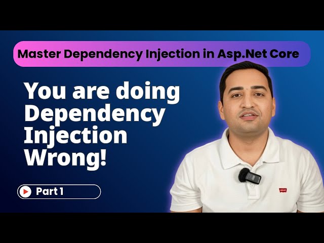 Complete ASP.NET Core Dependency Injection Course | Beginner to Advanced Tutorial using DotNet 10