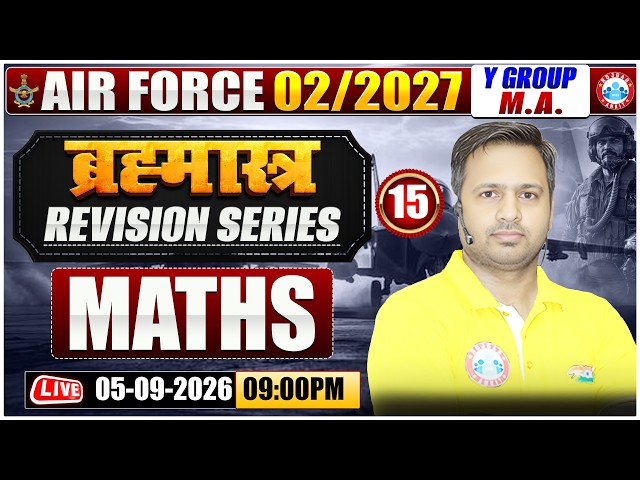 Airforce 2 2027 Maths Class | Brahmastra Revision Series | Maths For Airforce Y Group & MA