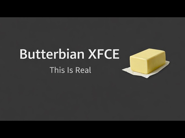 Butterbian XFCE — Smooth Like Butter on Debian Trixie