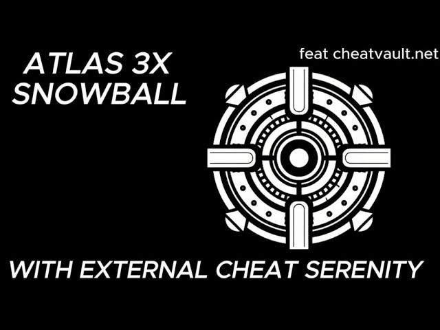 Atlas 3x snowball(ft. CheatVault)