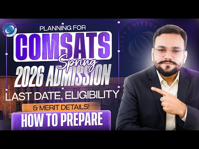 COMSATS University Spring Admission 2026 I COMSATS Spring Admission Test Preparation 2026
