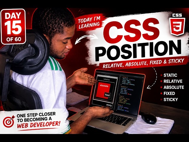Day 15: I Finally Understand CSS Position! 📍 | 60-Day Web Development Journey