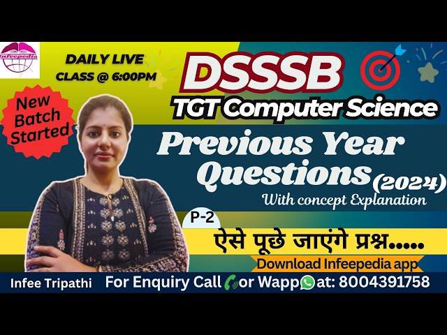 DSSSB TGT Computer Science PYQ Practice|P-2|DSSSB/RSSB/LT/TRE4.0/Computer Science by Infee ma'am