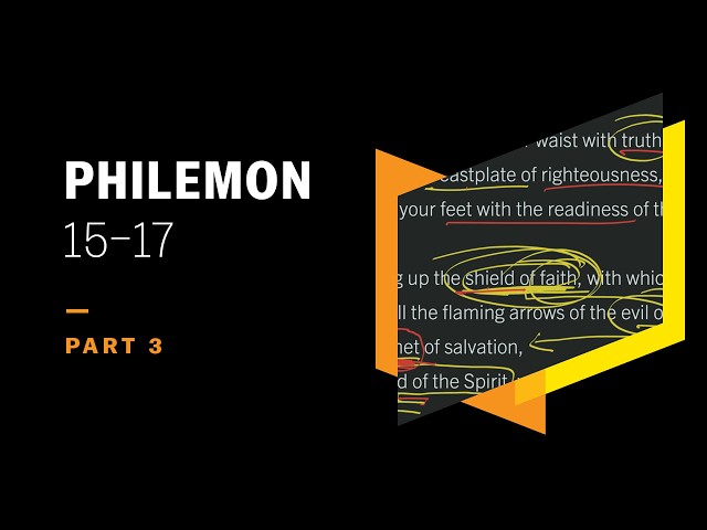 Can We Always Know the Purposes of Providence? Philemon 15–17, Part 3