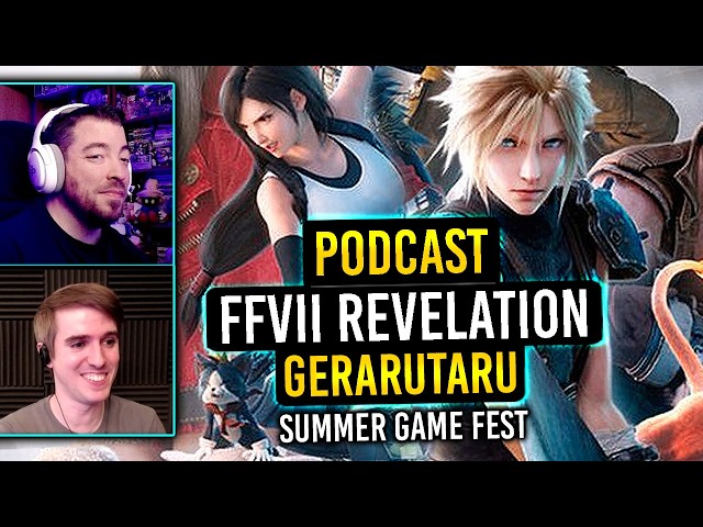 Hablo 4 HORAS con GeraruTaru de Final Fantasy VII REVELATION: Teorías, Primera impresión... PODCAST