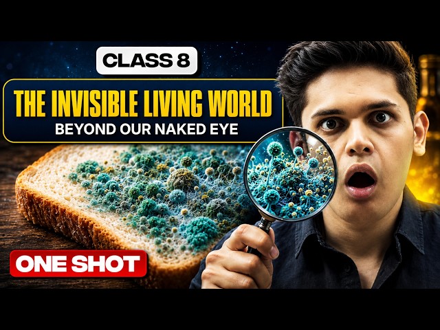 The Invisible Living World: Beyond Our Naked Eye🔥| Class 8th Science | One Shot | Prashant Kirad