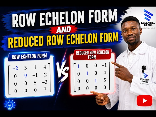 Matrix| Row Echelon Form and Reduced Row Echelon Form