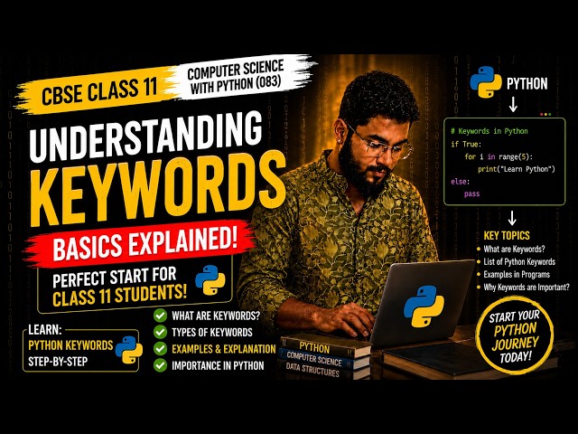 What are Keywords in Python? | Complete Explanation for CBSE Class 11 (083)