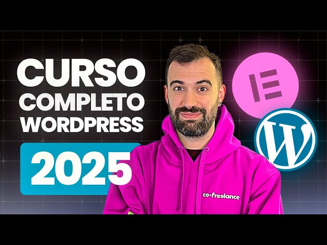Crear Pagina Web WordPress y Elementor 2025  ✅ Curso Completo