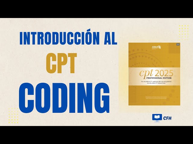 INTRODUCCIÓN AL CPT Book | Guía  para Entender el Manual de Códigos de Procedimiento