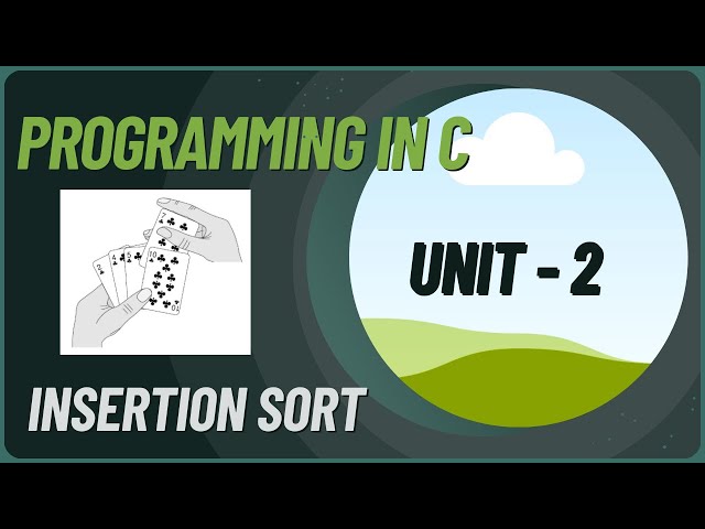Insertion Sort in C Programming