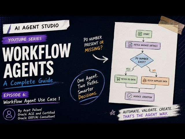 Oracle AI Agent Studio Workflow Agents Use Case #1: PO/Non PO Invoice Processing with Human Approval