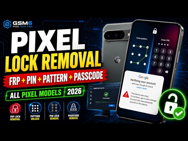 GOOGLE PIXEL PIN/PATTERN/PASSCODE + FRP REMOVE 2026! Works on ALL MODELS (FREE TOOL)