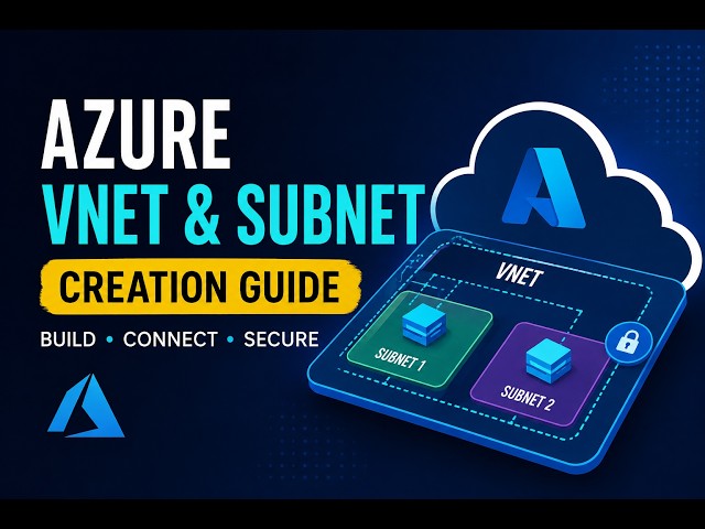 Azure Virtual Network (V-Net) & Subnet Explained | Create Your First V-Net & Subnet