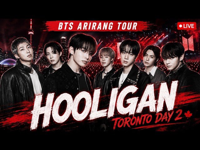 BTS – Hooligan LIVE in Toronto 🇨🇦 | ARIRANG Tour Day 2 | Rogers Stadium 2026