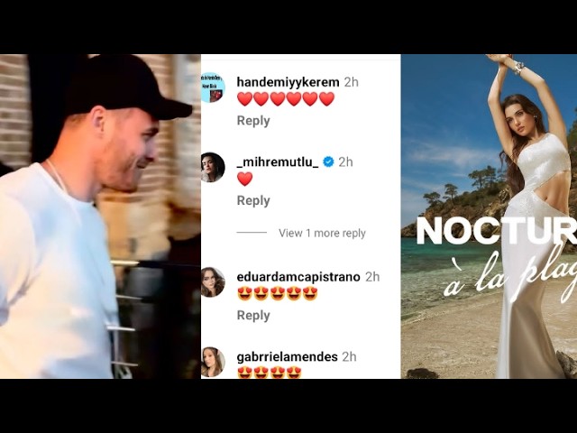 Hande Ercel Beautiful Comments by friends !Kerem Bursin with Friends
