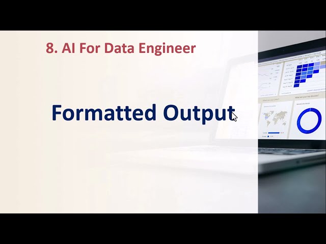 8. AI for Data Engineers | From Data Engineering to AI | Formatted Output in LangChain