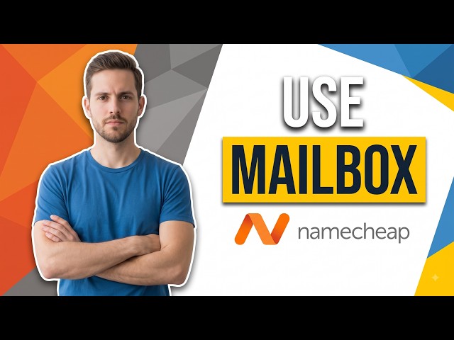 How To Use Mailbox Namecheap (Easy Guide)
