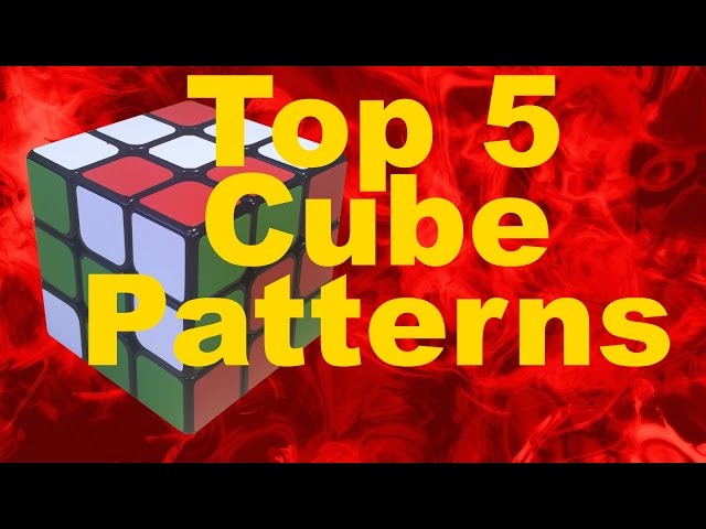 My Top 5 Favorite Rubik's Cube Patterns